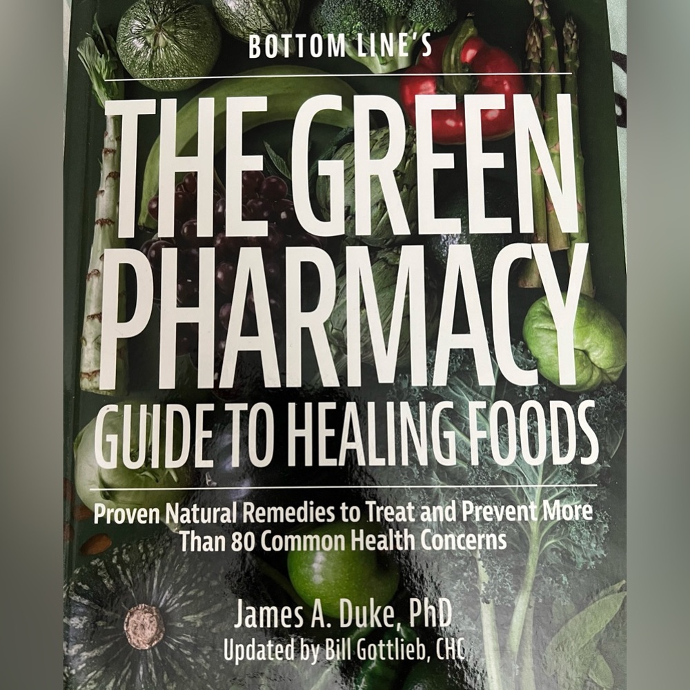 The Green Pharmacy Guide to Healing Foods Book